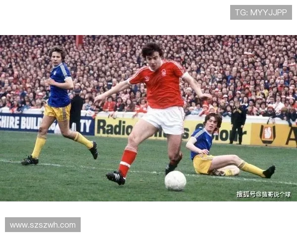 诺丁汉森林传奇罗伯逊去世 足坛名宿悼念